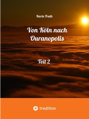cover image of Von Köln nach Ouranopolis--Teil 2